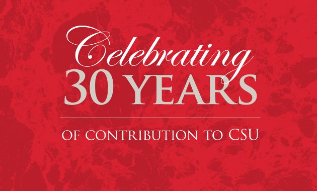 Thirty Years of CSU: Celebrating the people who made a great University