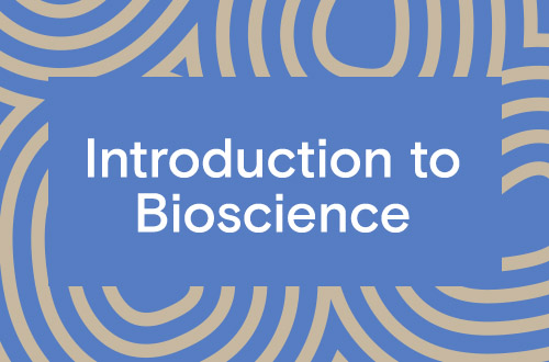 Introduction to Bioscience