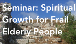 Video:  Spiritual Growth for Frail Elderly People Seminar