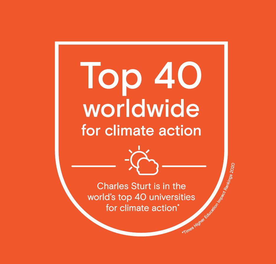 Top 40 worldwide for climate action (Times Higher Education Impact Ranking 2020). Charles Sturt is in the world's top 40 universities for climate action.