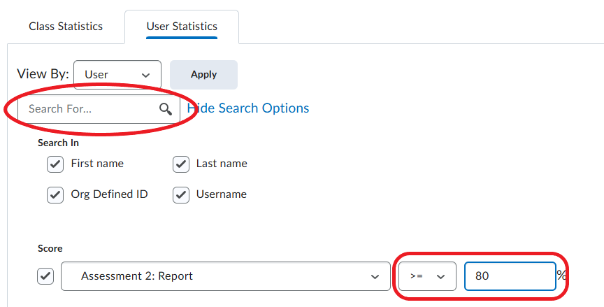 Screen capture of Grade Item statistics. The image depicts the Score checkbox has been ticked and a Grade item selected. Once the Grade Item is selected you can enter the score conditions. 