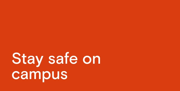 Stay safe on campus 