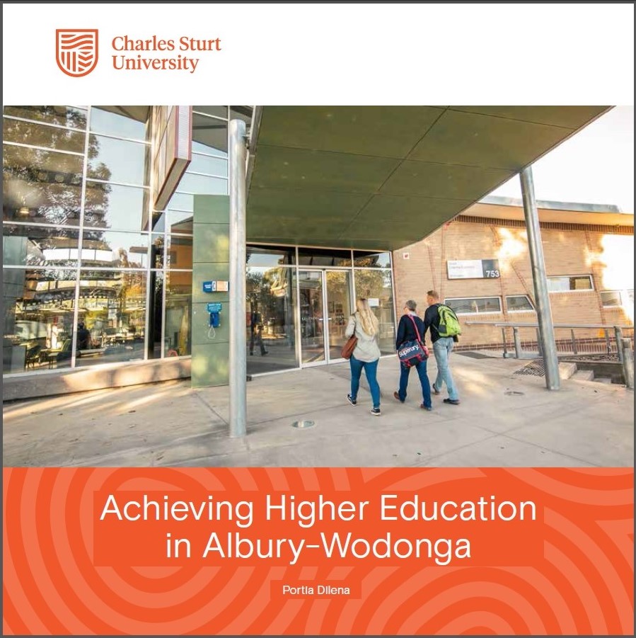 Title page of Achieving Higher Education in Albury-Wodonga, by Portia Dilena.