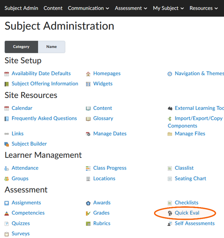 The Quick Eval option is highlighted on the Subject Admin screen