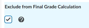 Screen capture Exclude from Final Grade Calculation setting