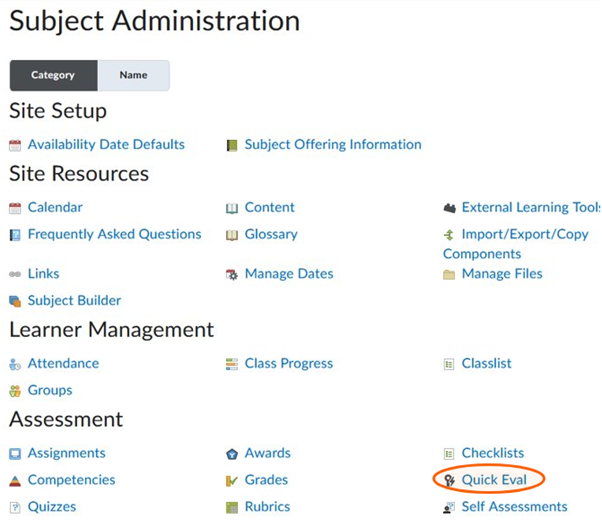 Accessing assessments using Quick Eval