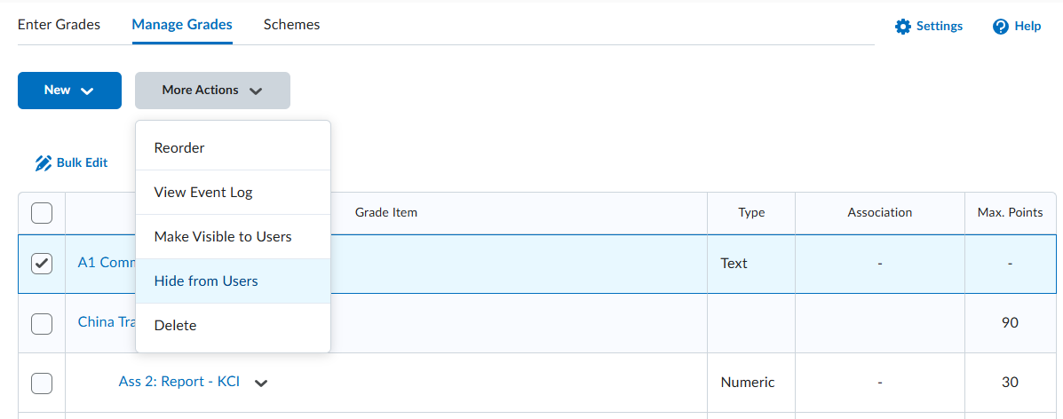 Screen capture of Manage Grades screen with the More Actions drop-down menu displaying. The image depicts that the Hide from Users option is available withing the More actions drop-down menu along with other options. 