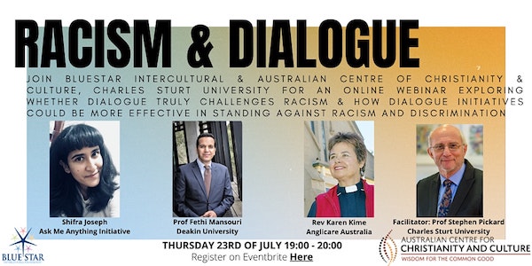 Webinar: Racism and Dialogue - Conversations on Racism. Now Available on Youtube