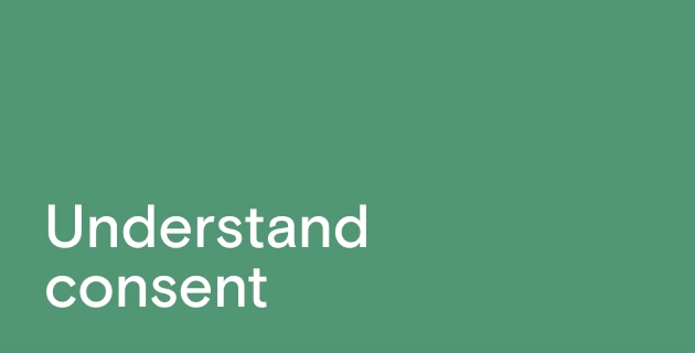 Understanding consent 