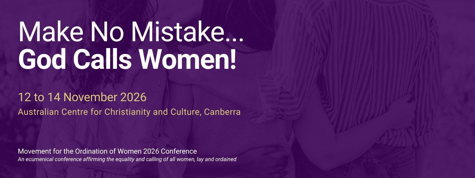 Maroon banner with 'Make No Mistake - God Calls Women!
