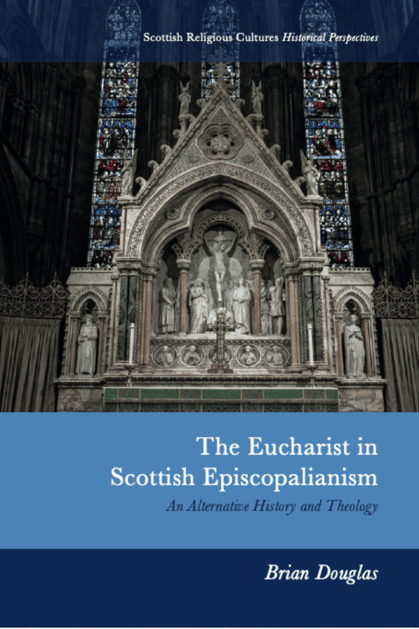 Book cover of 'The Eucharist in Scottish Episcolalianism' showing a Scottish cathedral monument