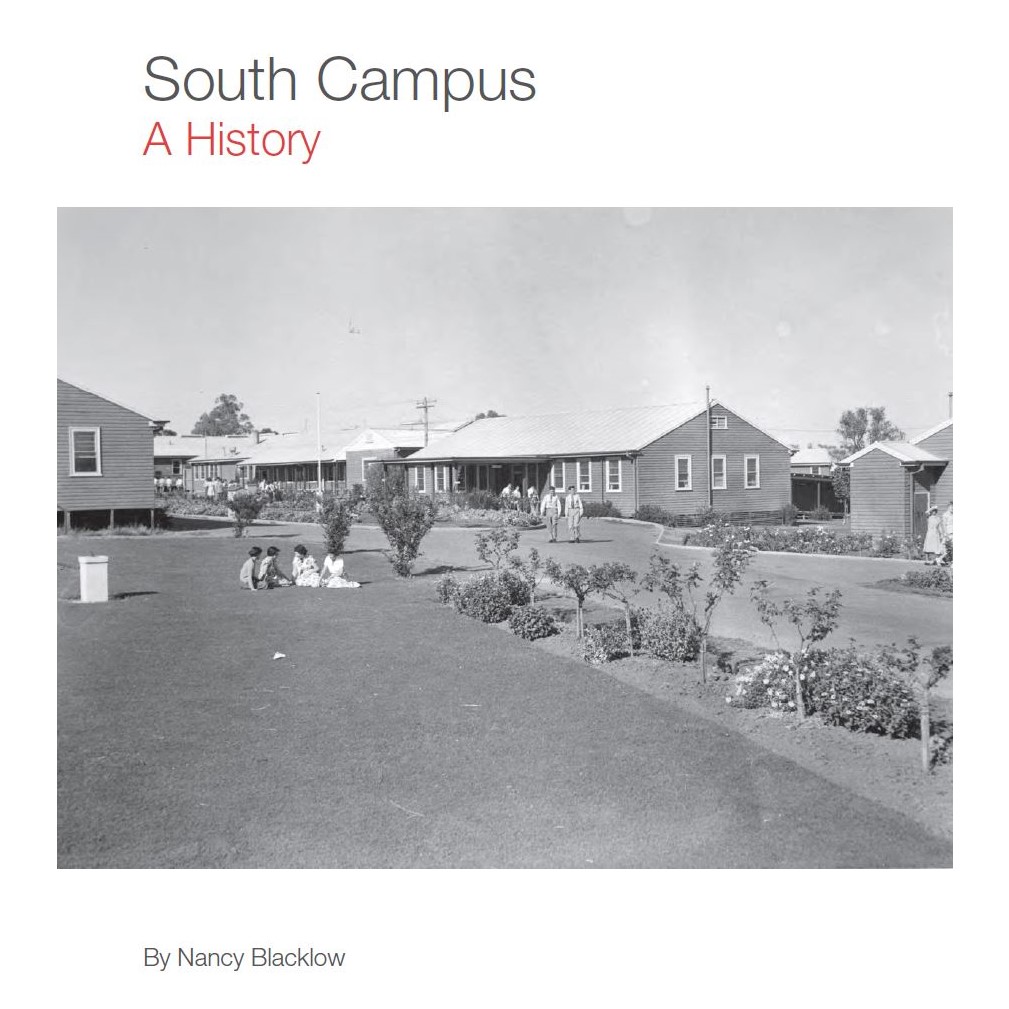 The cover of the publication by Nancy Blacklow, South Campus: a history.