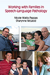 cover of Working with families in speech-language pathology