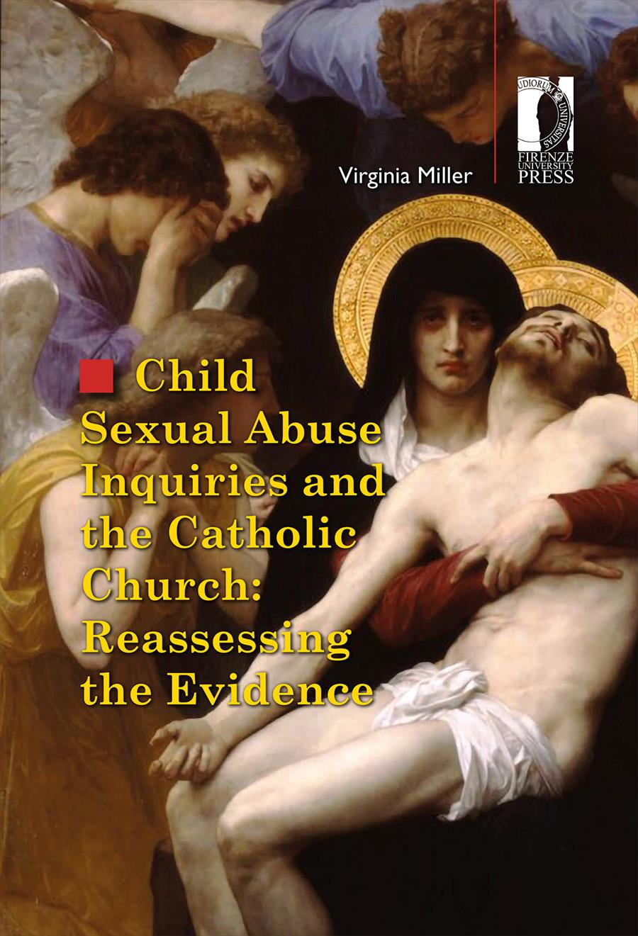 Book News: Child Sexual Abuse Inquiries and the Catholic Church: Reassessing the Evidence by Virginia Miller (New Edition)