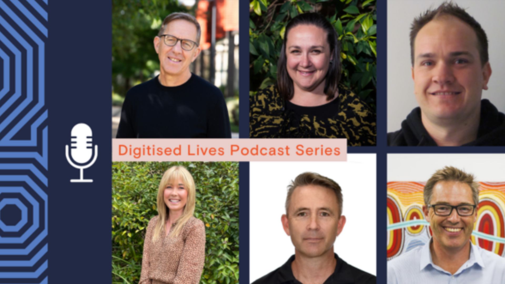 Risks and rewards of digitised lives: Podcast series launched