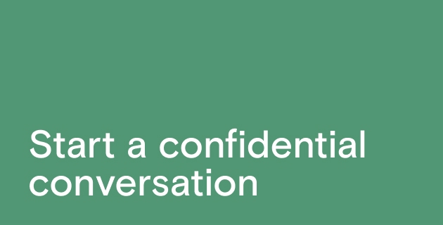 Start a confidential conversation 